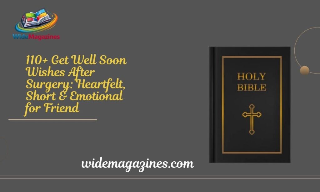 110+ Get Well Soon Wishes After Surgery Heartfelt, Short & Emotional for Friend