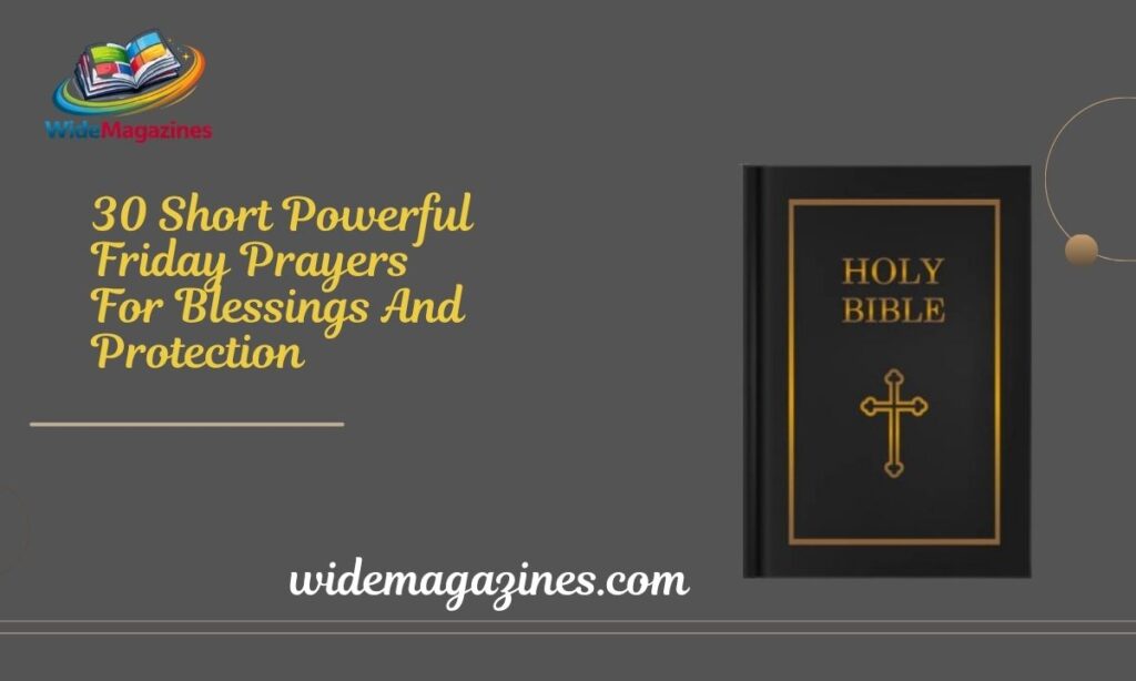 30 Short Powerful Friday Prayers For Blessings And Protection