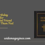 150+ Birthday Wishes for Childhood Friend to Make Them Feel Special 