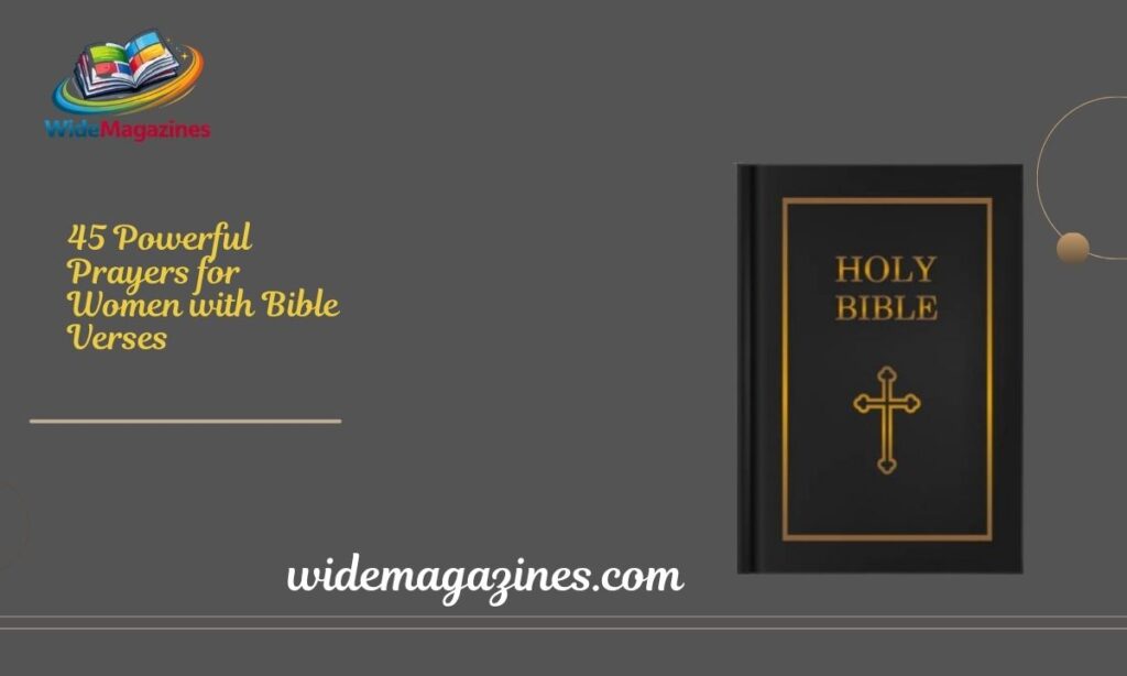 45 Powerful Prayers for Women with Bible Verses
