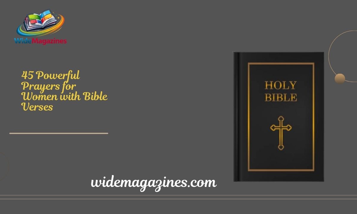 45 Powerful Prayers for Women with Bible Verses