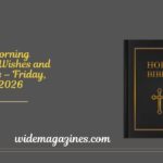 Good Morning Friday Wishes and Prayers – Friday, May 8, 2026