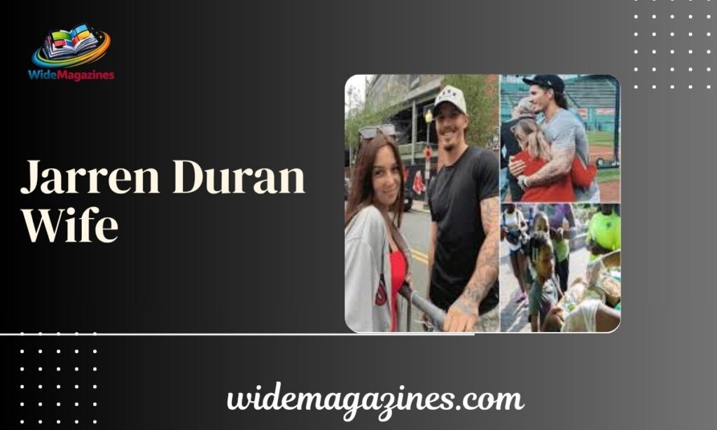 Jarren Duran Wife The Woman Behind the Red Sox Star