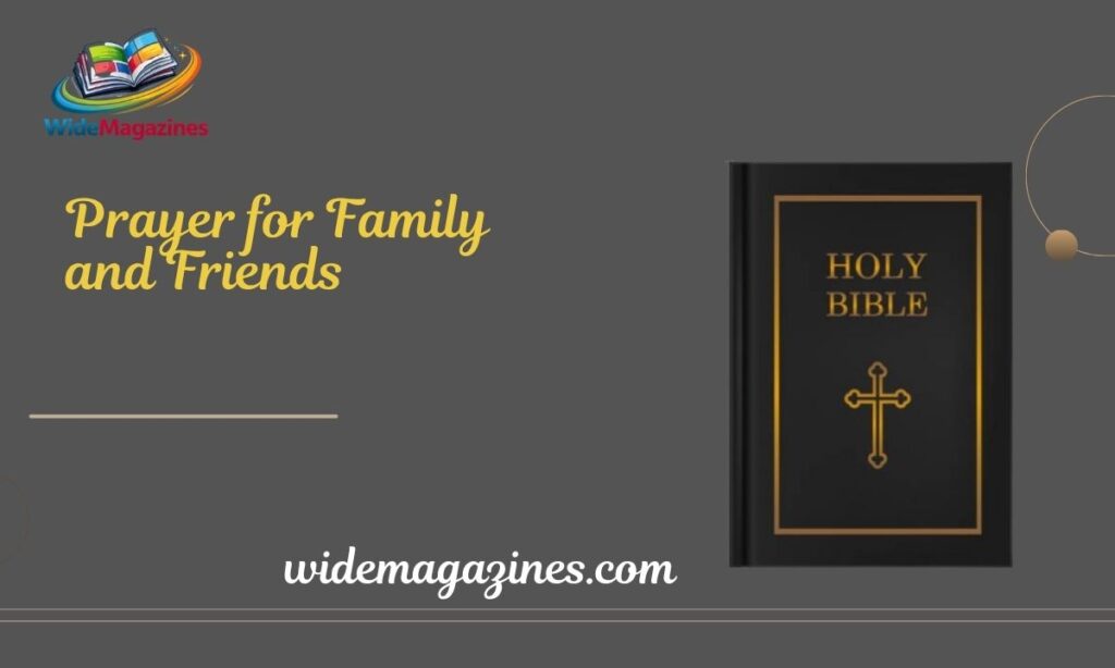 Prayer for Family and Friends