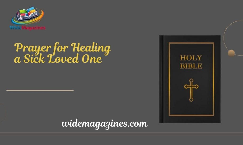 Prayer for Healing a Sick Loved One