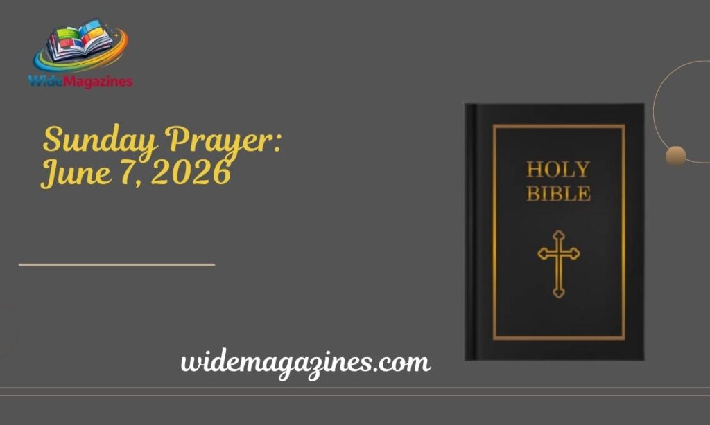 Sunday Prayer June 7, 2026