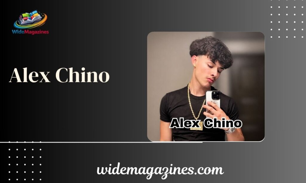 Who Is Alex Chino The TikTok Star Who Got 4.6 Million Followers Before Age 18